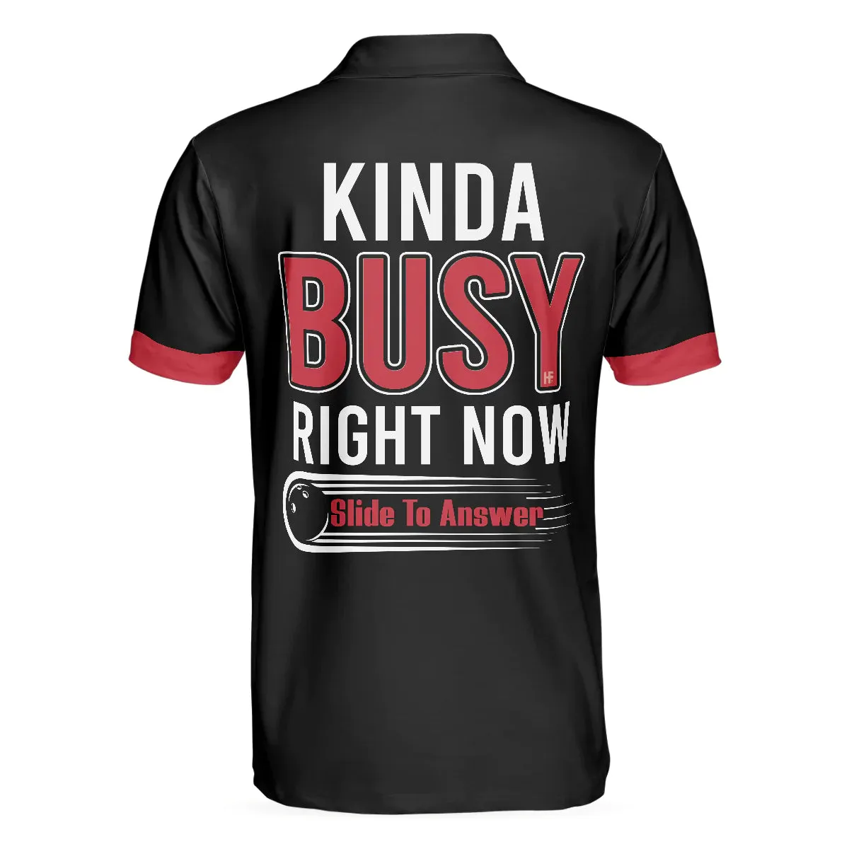 Bowling Men Polo Shirt - Black And Red Bowling Style, Kinda Busy Right Now Bowling Polo Shirt - Perfect Gift For Friend, Family, Bowling Lovers